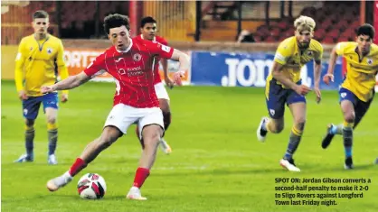  ??  ?? SPOT ON: Jordan Gibson converts a second-half penalty to make it 2-0 to Sligo Rovers against Longford Town last Friday night.