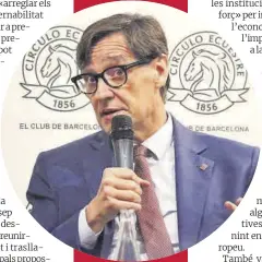  ?? Gerard Artigas / ACN ?? El primer secretari del PSC, Salvador Illa, en un col·loqui al Círculo Ecuestre.