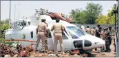  ??  ?? On May 25, Fadnavis had a narrow escape when his chopper got entangled in wires and crash-landed in Latur district .