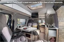  ??  ?? Adria’s Twin is still a must-see model in this class of van conversion