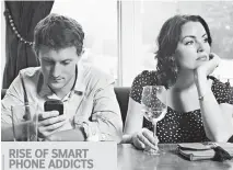  ??  ?? RISE OF SMART PHONE ADDICTS