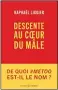  ??  ?? HHHII Descente au coeur du mâle. De quoi #MeToo est- il le nom ? par Raphaël Liogier, 144 p., Les liens qui libèrent, 12,50 E