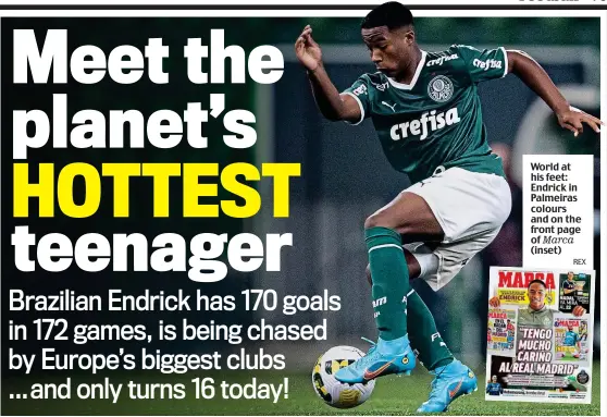  ?? REX ?? World at his feet: Endrick in Palmeiras colours and on the front page of Marca (inset)