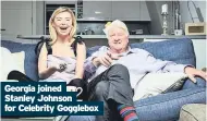  ??  ?? Georgia joined Stanley Johnson for Celebrity Gogglebox