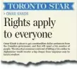  ??  ?? Wednesday, June 5’s editorial addressed Omar Khadr’s settlement.