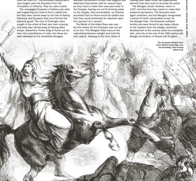 ??  ?? The all-cavalry Mongol force had a distinct advantage over the sprawling, slow-moving allied army