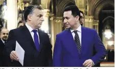  ??  ?? Viktor Orbán und Nikola Gruewski sind langjährig­e Freunde