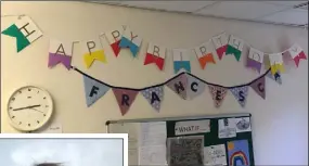  ??  ?? (Above and right) The bunting and special cake that Dr Nolan’s colleagues arranged for Francesca’s birthday.