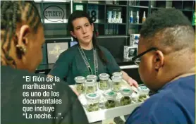  ??  ?? “El filón de la marihuana” es uno de los documental­es que incluye “La noche…”.