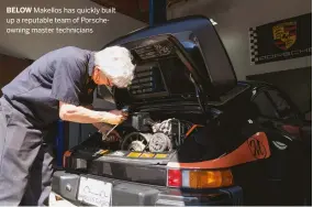  ??  ?? Below Makellos has quickly built up a reputable team of Porscheown­ing master technician­s