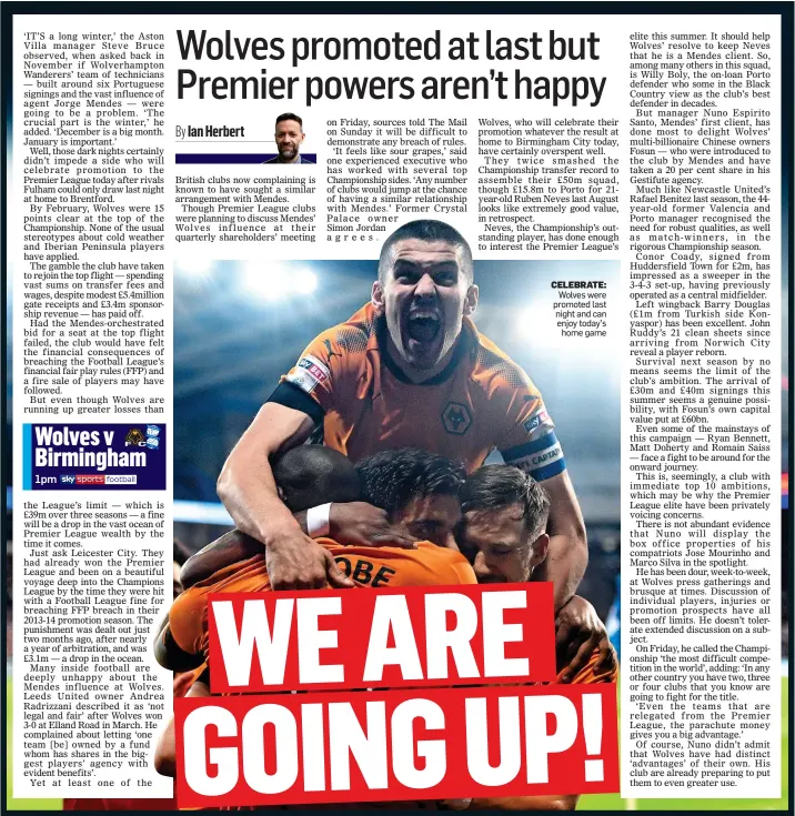  ??  ?? CELEBRATE: Wolves were promoted last night and can enjoy today’s home game