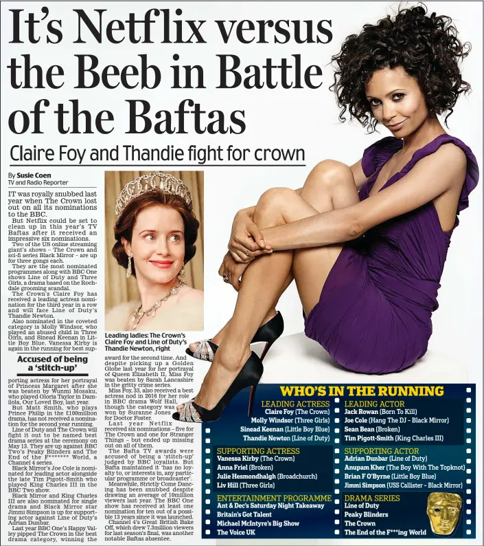  ??  ?? Leading ladies: The Crown’s Claire Foy and Line of Duty’s Thandie Newton, right