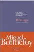  ??  ?? Héritage
Miguel Bonnefoy, Rivages, Paris, 2020, 208 pages