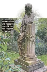  ?? ?? Verwunsche­n und wenig besucht: der Alte Friedhof in Harburg