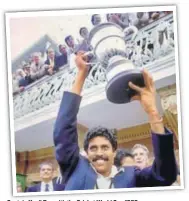  ?? HT PHOTO ?? Captain Kapil Dev with the Cricket World Cup 1983