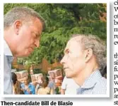  ??  ?? Then-candidate Bill de Blasio (right) with lobbyist James Capalino in August 2013.