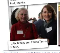  ??  ?? Tanna JAN Bracey and Carina of MTA.