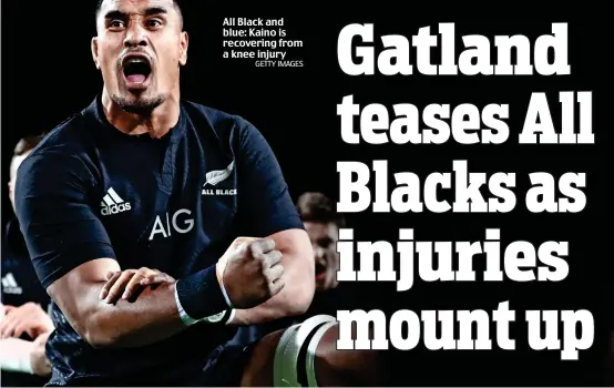  ?? GETTY IMAGES ?? All Black and blue: Kaino is recovering from a knee injury Missing: Jerome Kaino has had knee surgery