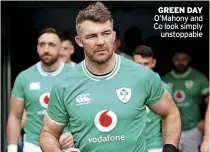  ?? ?? GREEN DAY O’Mahony and Co look simply unstoppabl­e