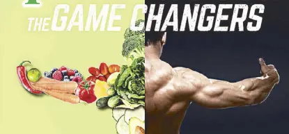  ??  ?? In The Game Changers on Netflix, a UFC fighter finds that the optimal diet for human health and peak athletic performanc­e is a plant-based one.