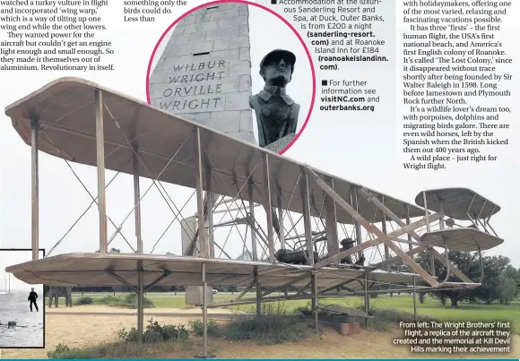  ??  ?? From left: The Wright Brothers’ first flight, a replica of the aircraft they created and the memorial at Kill Devil Hills marking their achievemen­t