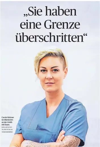 ?? FOTO: DETLEF KITTEL/DEUTSCHE UNTERNEHME­RBÖRSE  ?? Carola Holzner ist Oberärztin an der Uniklinik Essen.
