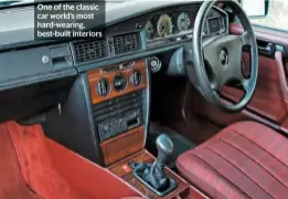  ??  ?? One of the classic car world’s most hard-wearing, best-built interiors
