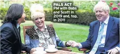  ??  ?? PALS ACT PM with Babs and Scott in 2019 and, top, in 2011