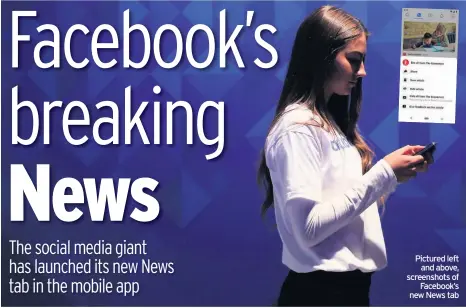  ??  ?? Pictured left and above, screenshot­s of
Facebook’s new News tab