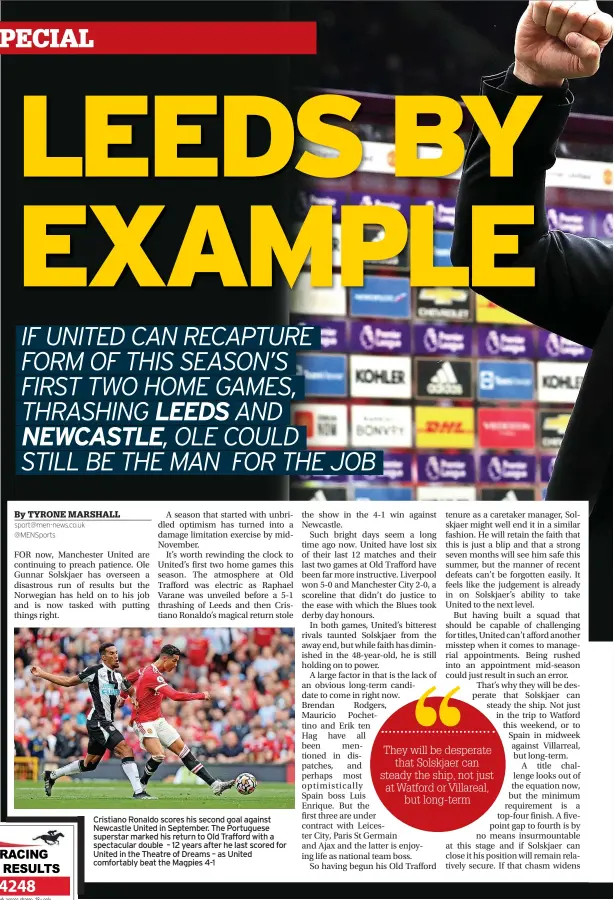  ?? ?? Cristiano Ronaldo scores his second goal against Newcastle United in September. The Portuguese superstar marked his return to Old Trafford with a spectacula­r double – 12 years after he last scored for United in the Theatre of Dreams – as United comfortabl­y beat the Magpies 4-1