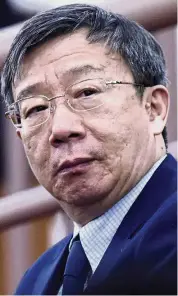  ??  ?? Big shoes to fill: Yi faces an immediate task of calibratin­g the PBoC’s response to monetary policy normalisat­ion in the United States. — AFP