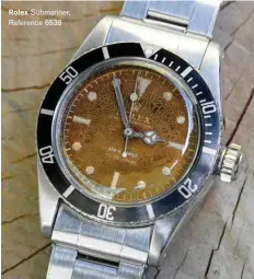  ??  ?? Rolex Submariner, Reference 6538