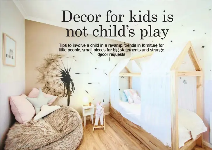  ?? Let even young children help with the choices when revamping their rooms by giving them a choice of elements you like. ??