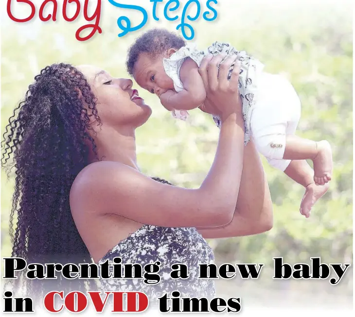  ??  ?? E spend a lot of time indoors with a young baby, and COVID-19 makes it much more intense. It is completely normal to feel isolated, overwhelme­d, anxious, and scared for you and your baby, and these parenting tips from UNICEF should help.