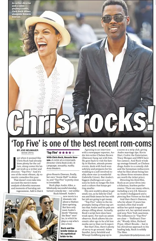  ??  ?? As writer-director and a comic playing a comic, Chris Rock shines alongside Rosario Dawson. Rock and Gabrielle Union as his egotistica­l bride-to-be.