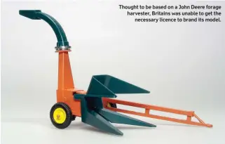  ??  ?? Thought to be based on a John Deere forage harvester, Britains was unable to get the necessary licence to brand its model.