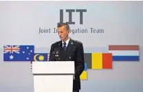  ?? PETER DEJONG/ASSOCIATED PRESS ?? Wilbert Paulissen of the Joint Investigat­ion Team in the Netherland­s on Wednesday discussed the preliminar­y investigat­ion on the downing of Malaysia Airlines Flight 17.