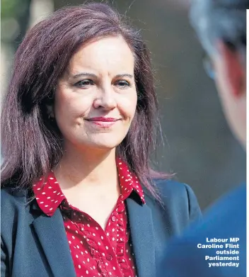  ??  ?? Labour MP Caroline Flint outside Parliament yesterday