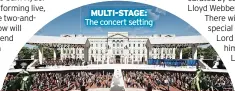  ?? ?? MULTI-STAGE: The concert setting