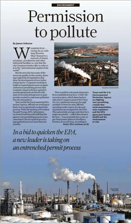  ?? Houston Chronicle file Associated Press file ?? Texas and the U.S. Environmen­tal Protection Agency are fighting over permitting, a battle that environmen­talists, state regulators and the EPA agree puts human health and the environmen­t at risk.