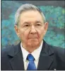  ??  ?? RAUL CASTRO