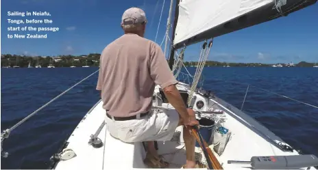  ??  ?? Sailing in Neiafu, Tonga, before the start of the passage to New Zealand