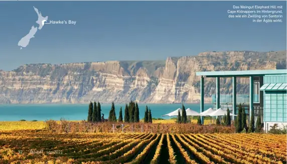  ??  ?? Das Weingut Elephant Hill mit Cape Kidnappers im Hintergrun­d, das wie ein Zwilling von Santorin in der Ägäis wirkt.