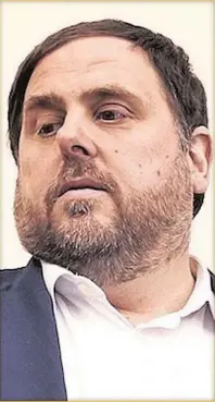  ??  ?? Oriol Junqueras