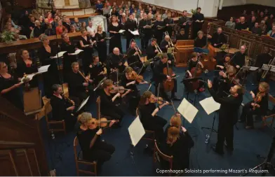  ??  ?? Copenhagen Soloists performing Mozart’s Requiem.