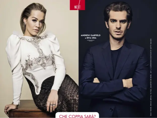  ??  ?? ANDREW GARFIELD e RITA ORA