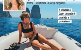  ?? ?? A színésznő Capri szigeténél csodálja a panorámát