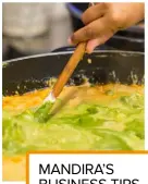  ??  ?? Mandira’s ready meals are extremely popular