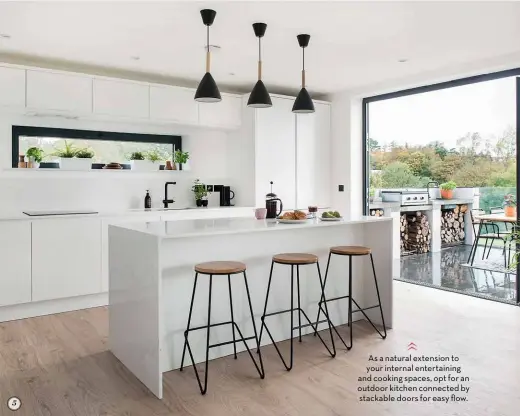  ??  ?? As a natural extension to your internal entertaini­ng and cooking spaces, opt for an outdoor kitchen connected by stackable doors for easy flow.