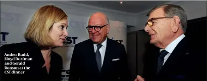  ?? PHOTO: JOHN RIFKIN ?? Amber Rudd, Lloyd Dorfman and Gerald Ronson at the CST dinner